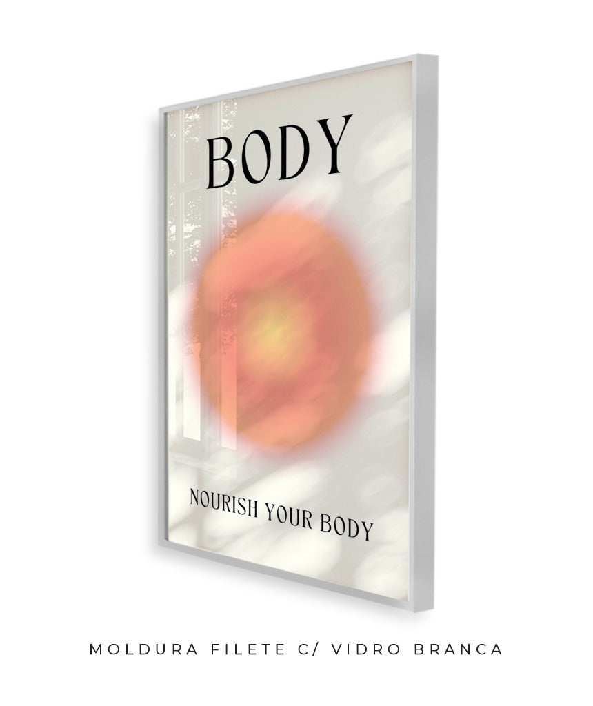 Body- Nourish your body