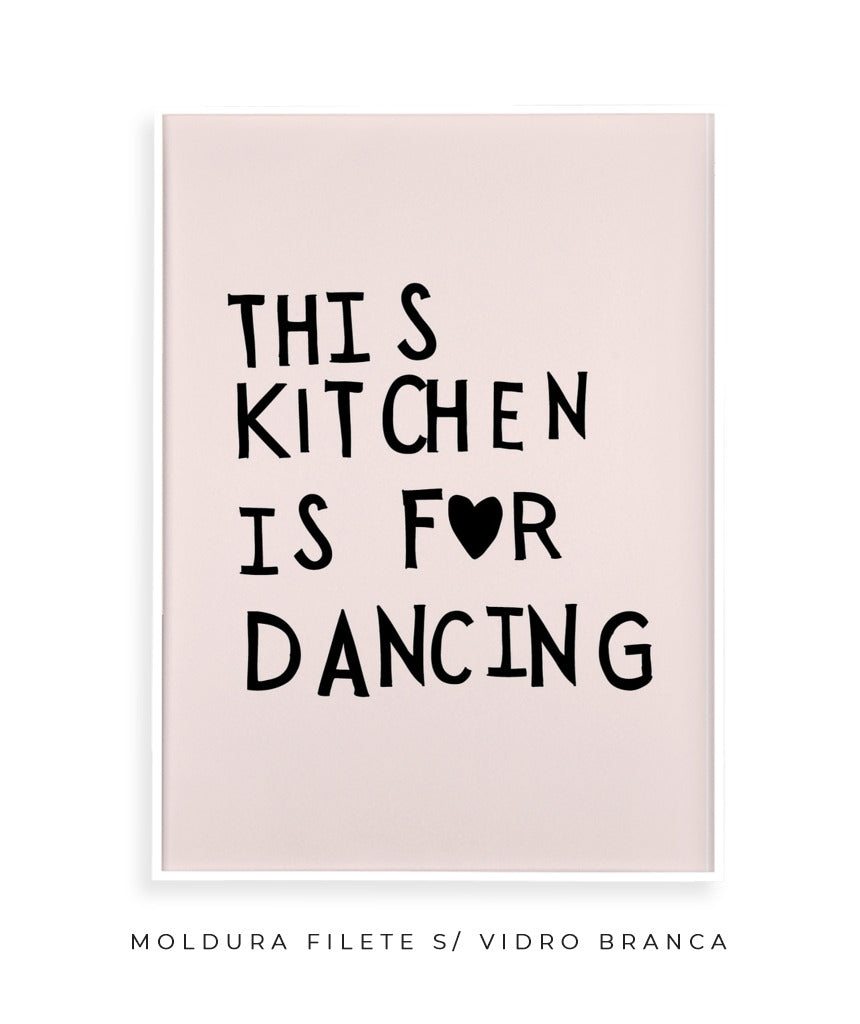 This kitchen is for dancing! (preto)