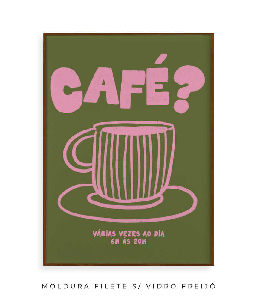 Café?- Verde e rosa