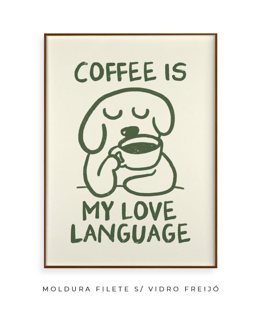 Coffee is my love language