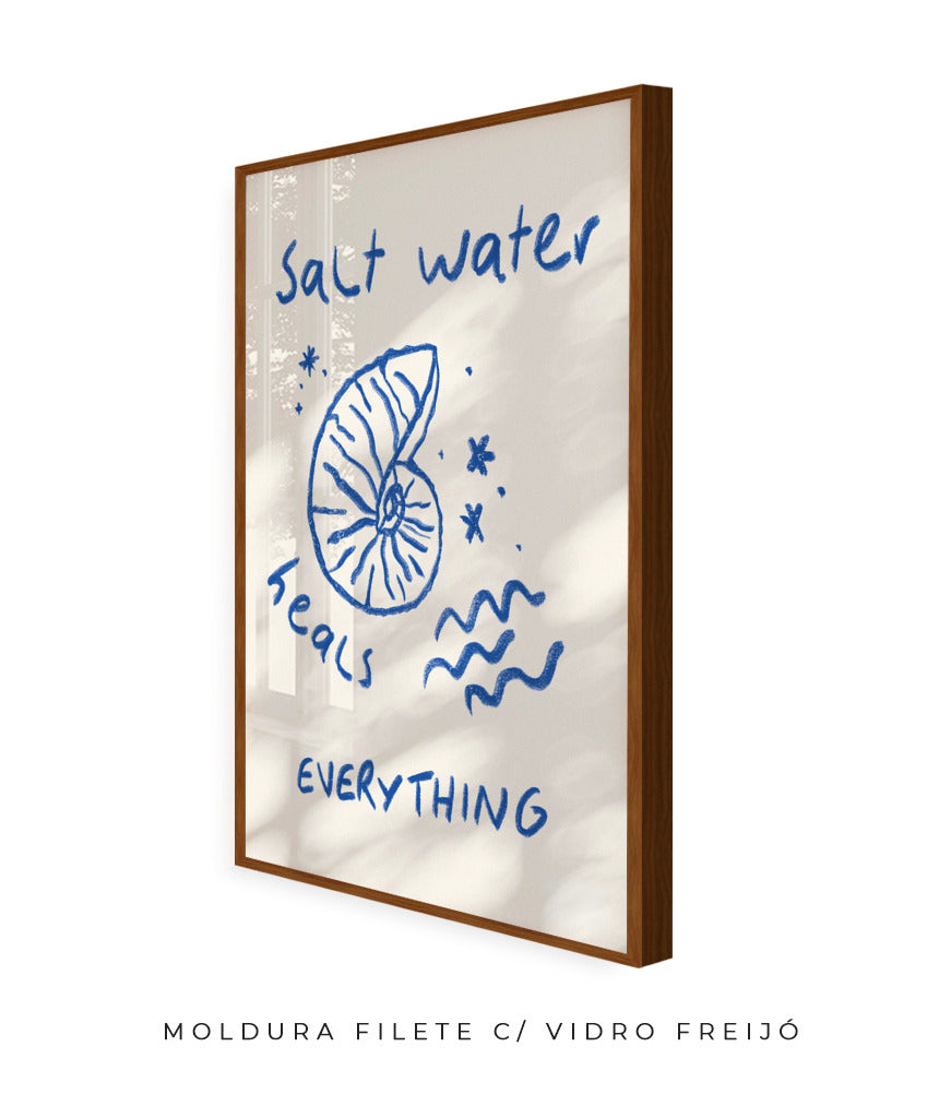 Salt Water heals everything!