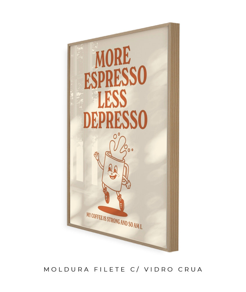 More espresso less depresso