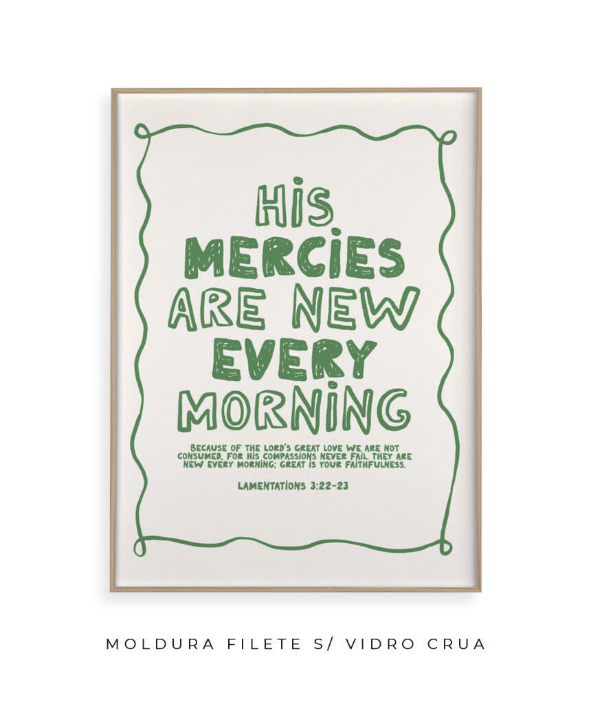 His mercies are new every morning (verde)