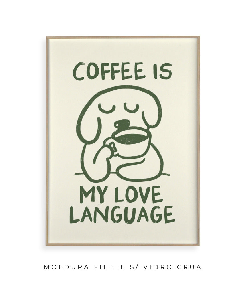 Coffee is my love language