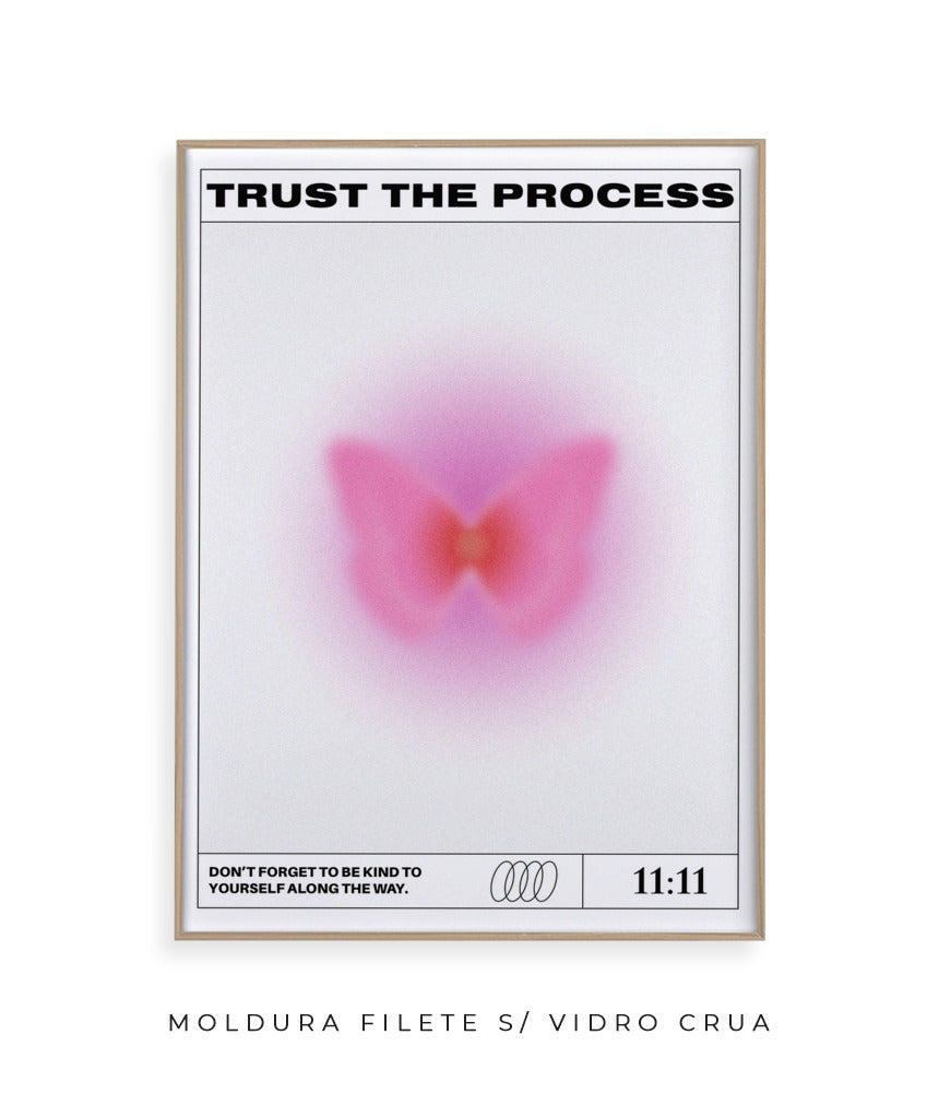 Trust the process (rosa)