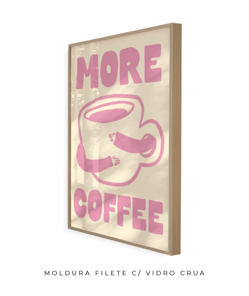 More Coffee- Off white e rosa