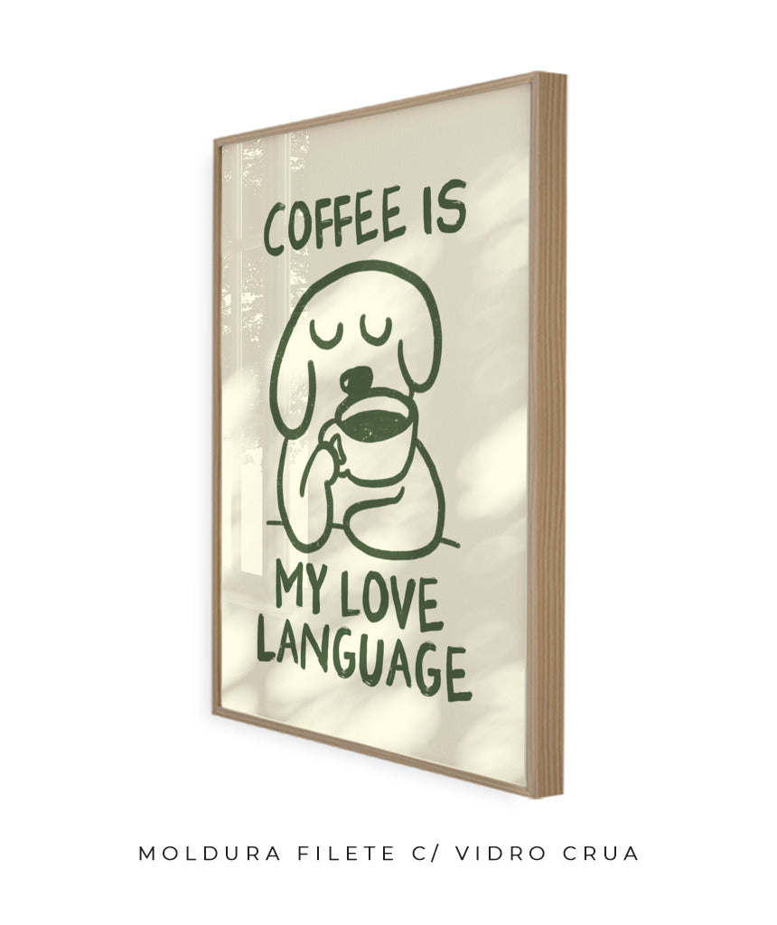 Coffee is my love language