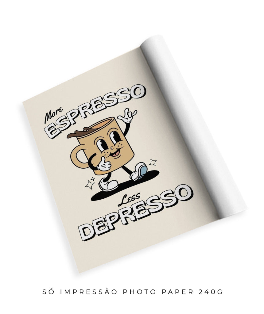 More expresso, less depresso 2