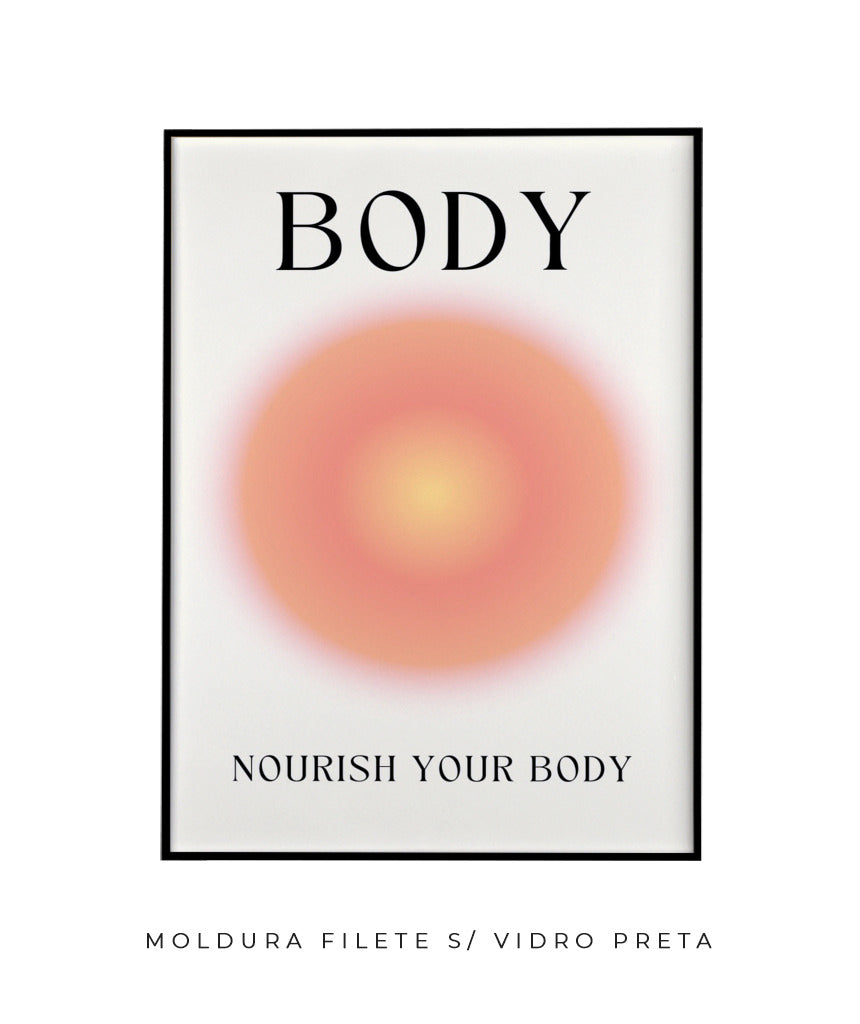 Body- Nourish your body
