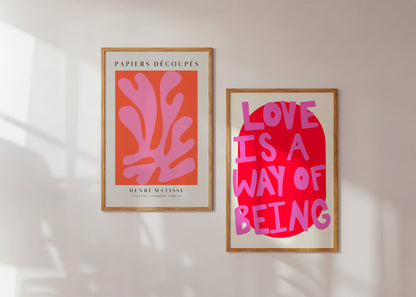 Love is a way of being- rosa e vermelho