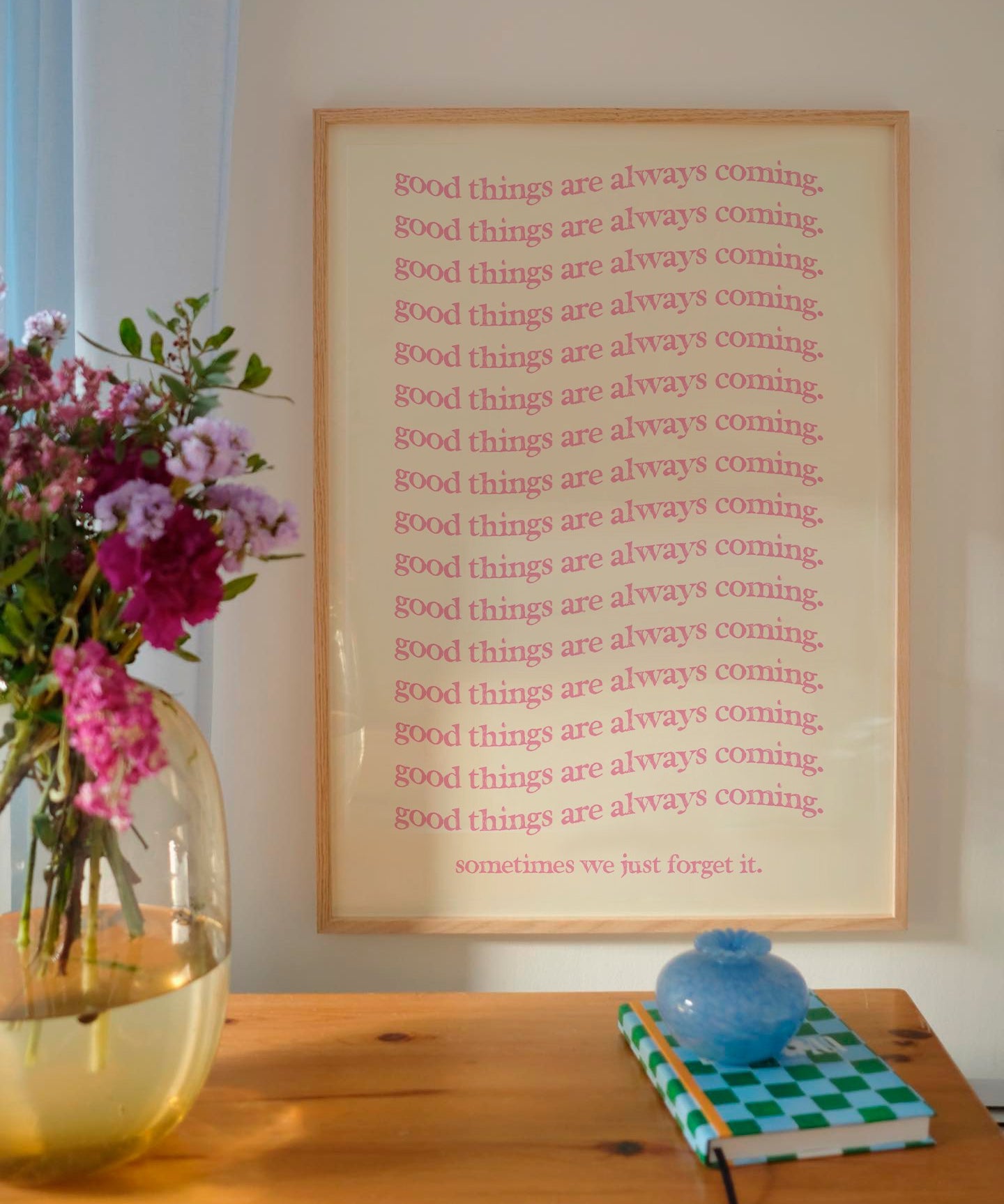Good things are coming (rosa)