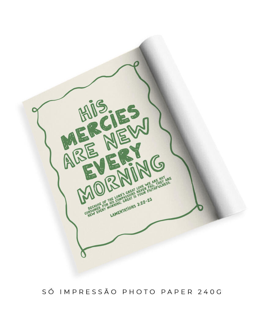 His mercies are new every morning (verde)