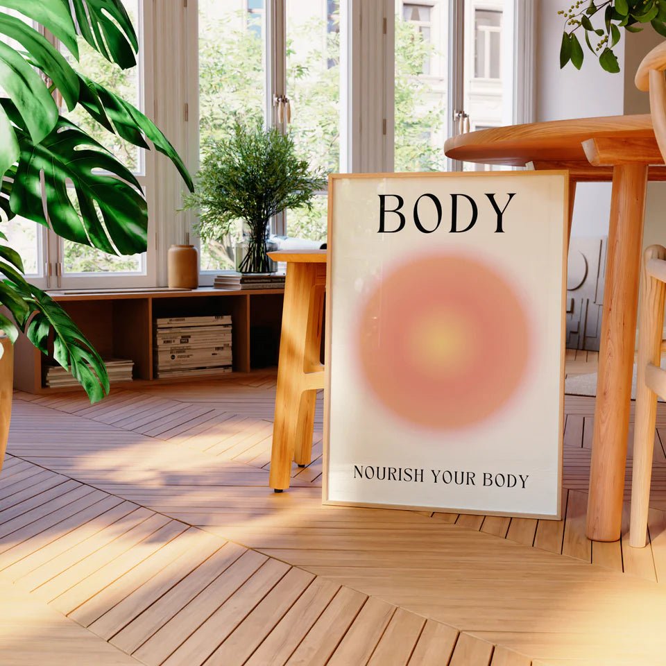 Body- Nourish your body