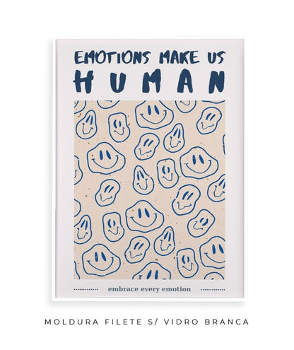 Emotions make us human