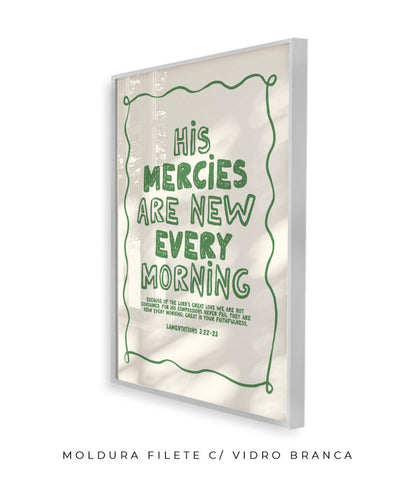 His mercies are new every morning (verde)