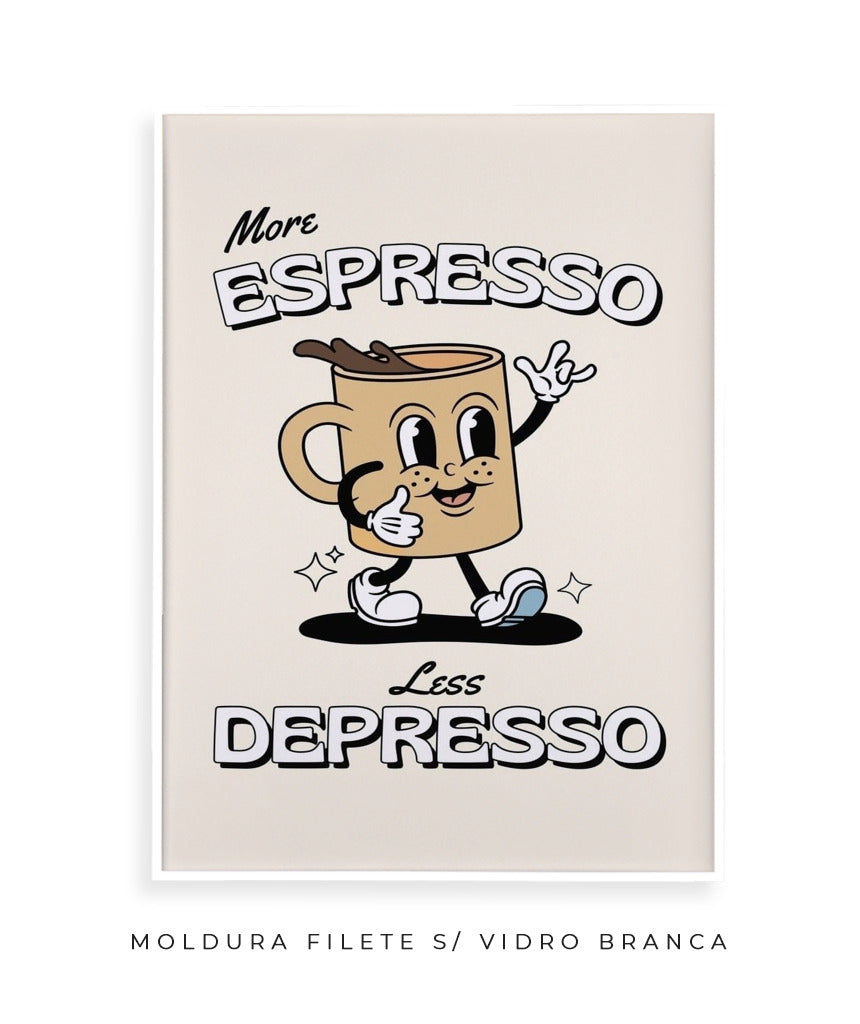 More expresso, less depresso 2
