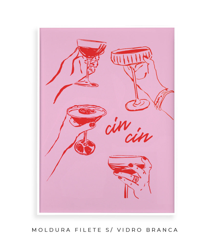 Cin Cin (rosa e vermelho)