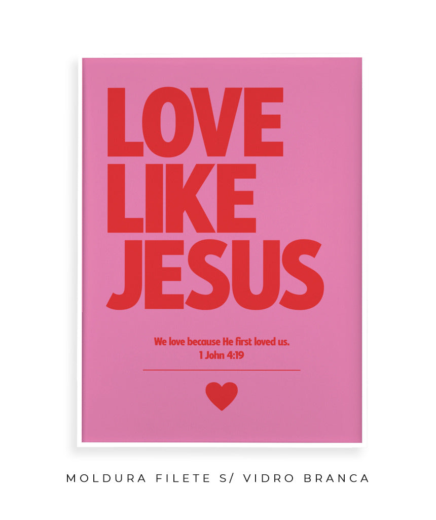 Love like Jesus