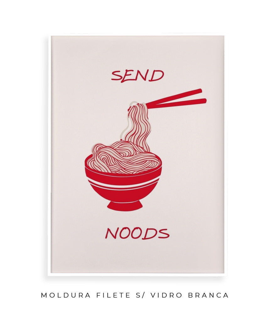 Send Noods