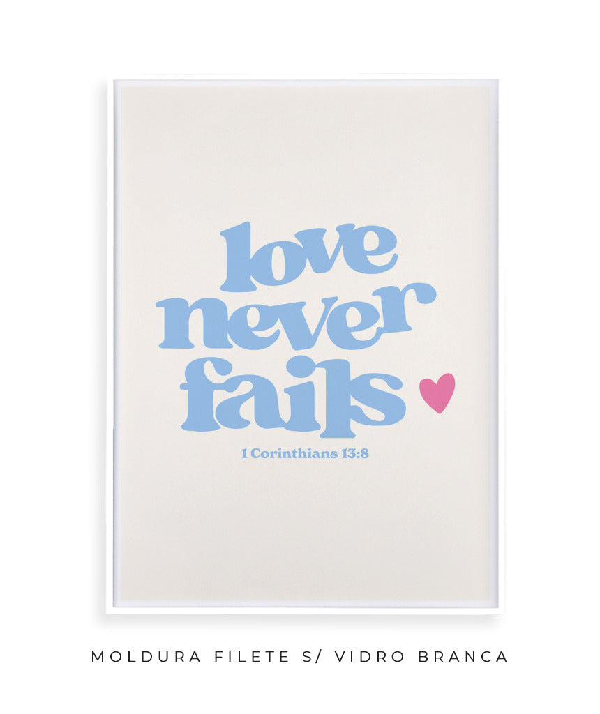 Love never fails (azul)