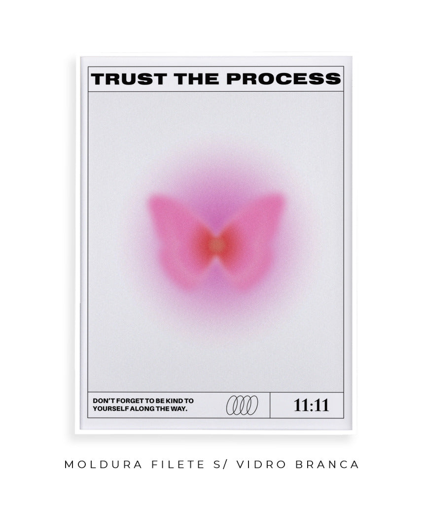 Trust the process (rosa)