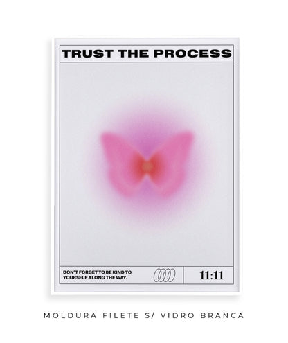 Trust the process (rosa)