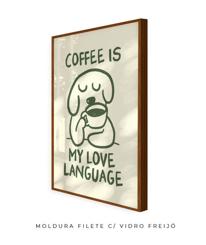 Coffee is my love language
