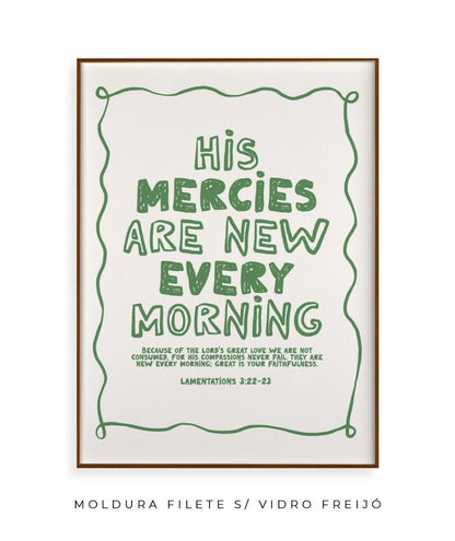 His mercies are new every morning (verde)