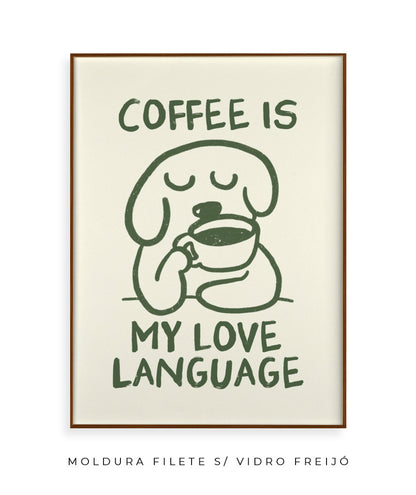 Coffee is my love language