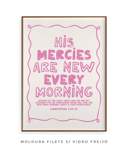 His mercies are new every morning (rosa)
