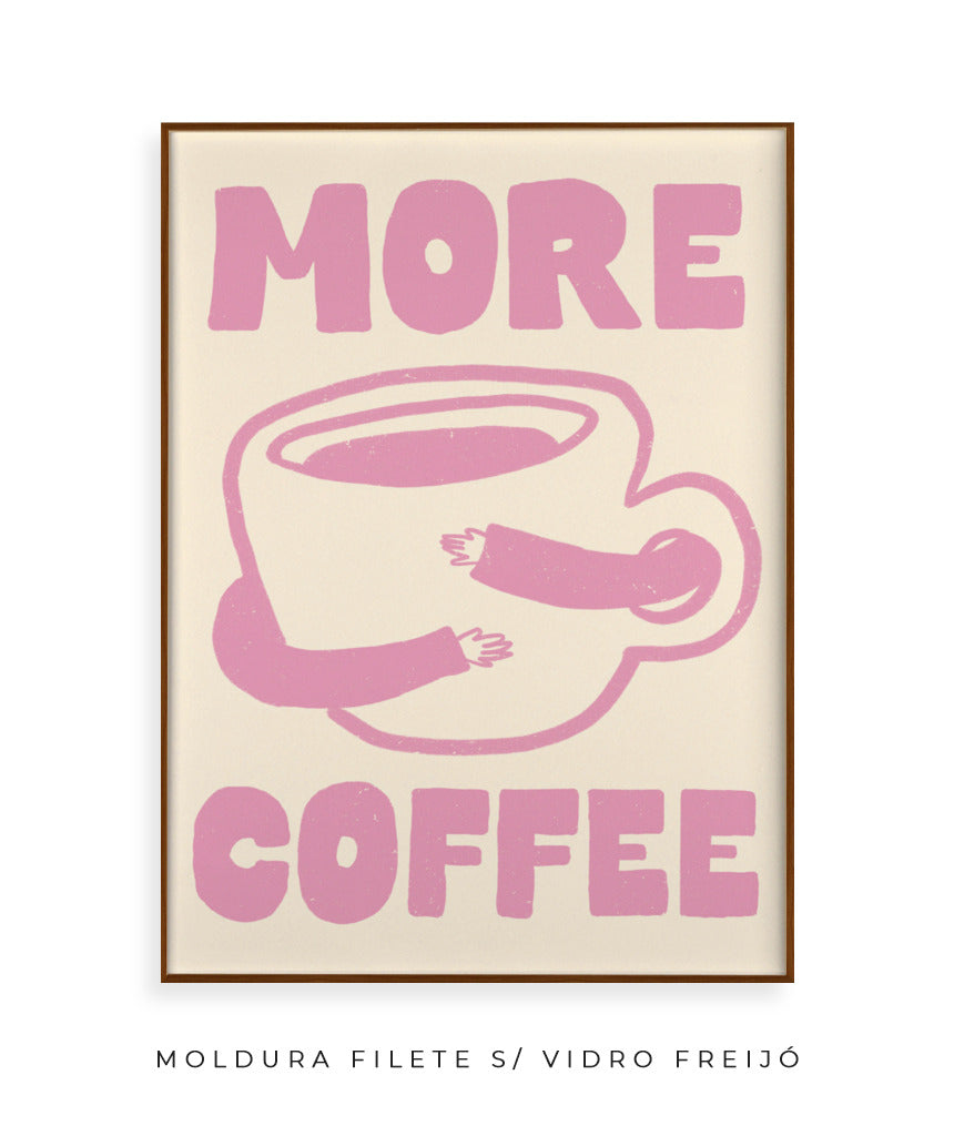 More Coffee- Off white e rosa