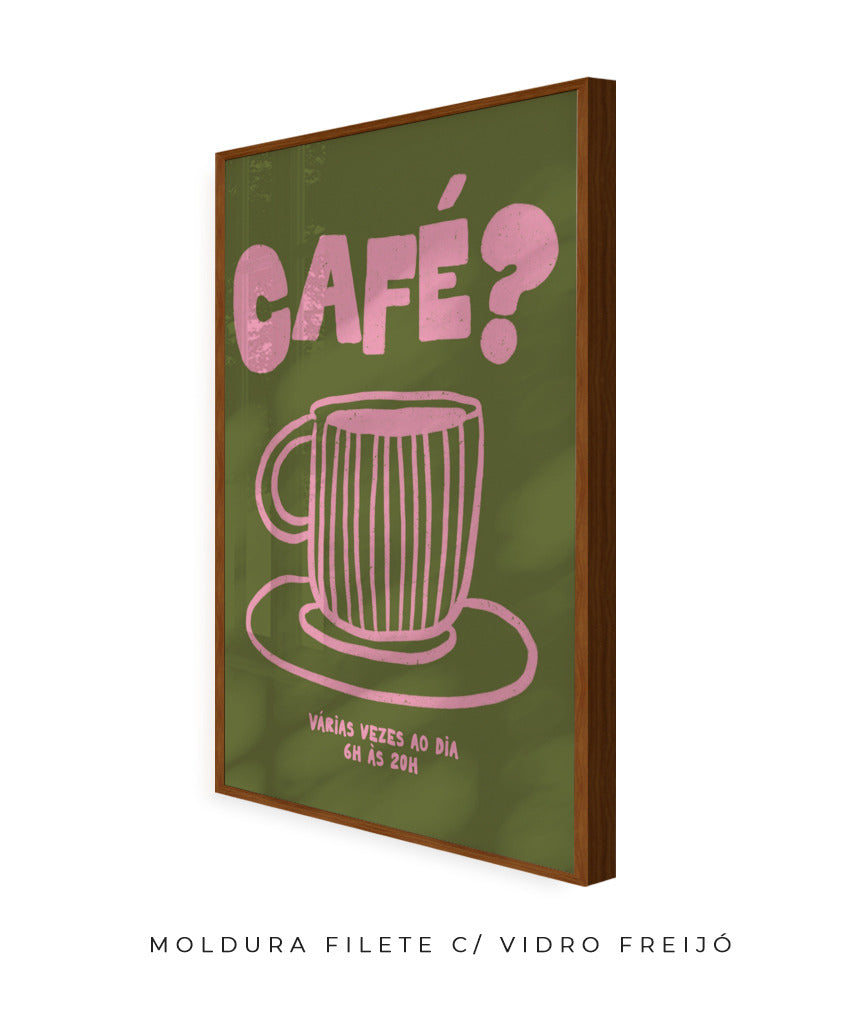 Café?- Verde e rosa