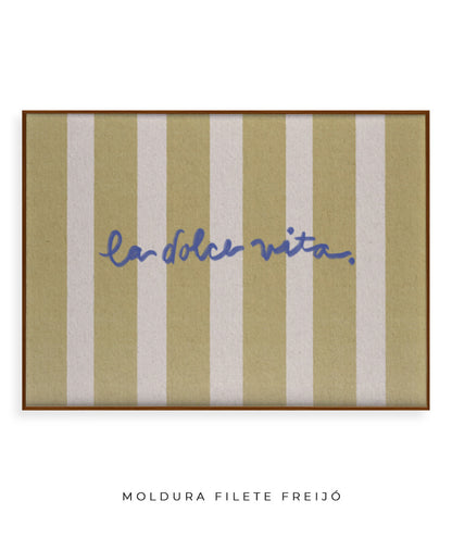 La dolce vita (horizontal)