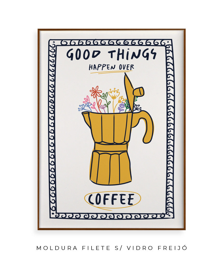 Good things happen over coffee