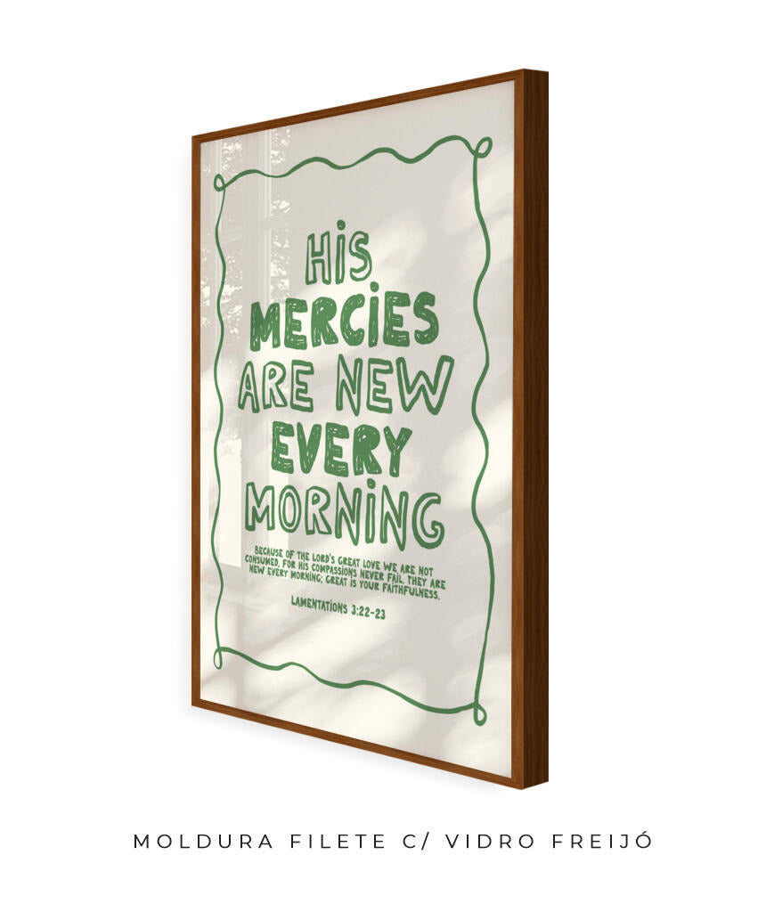 His mercies are new every morning (verde)