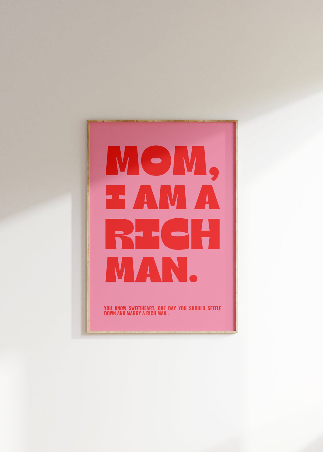Mom, I Am A Rich Man