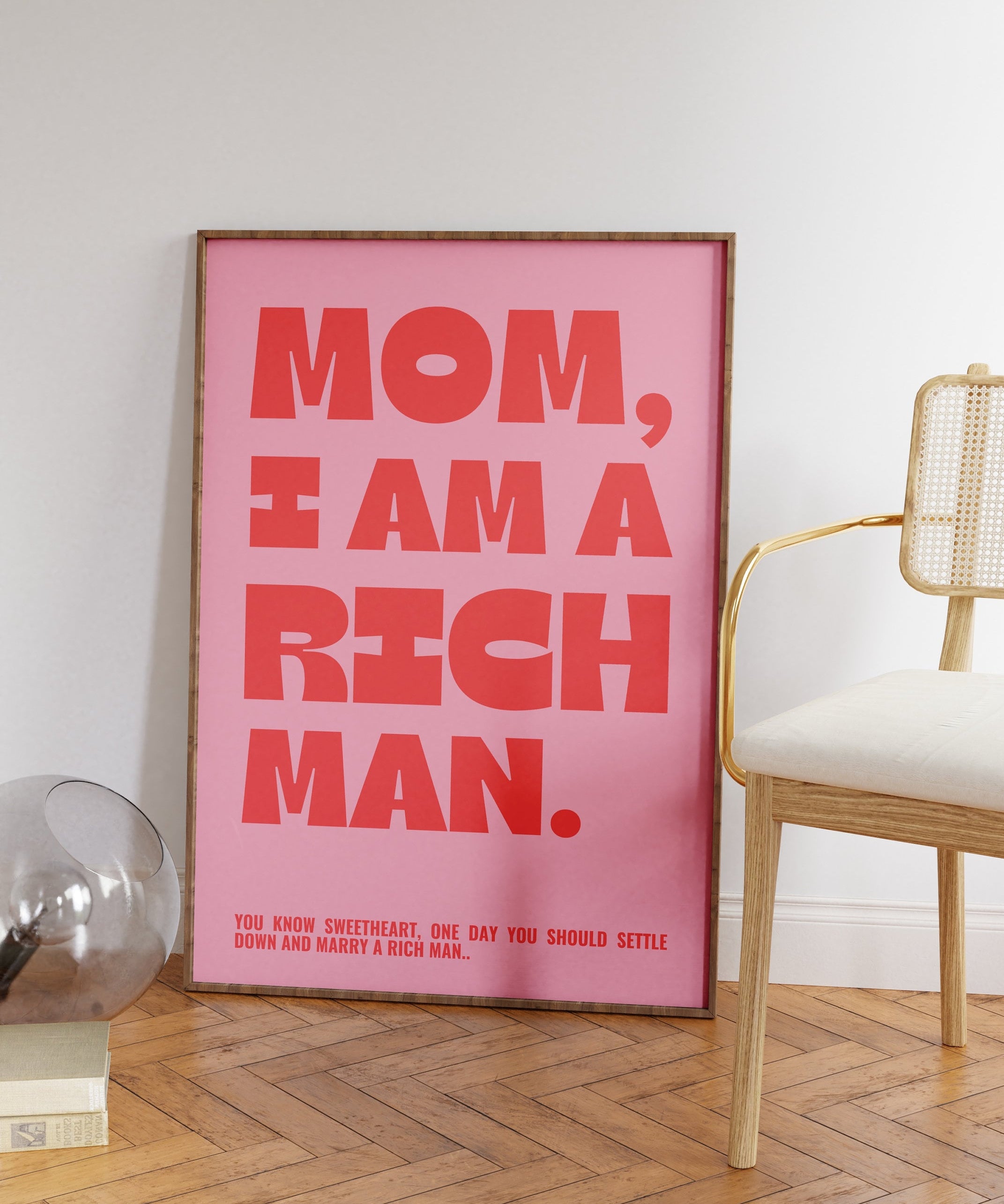 Quadro Decorativo Mom, I Am A Rich Man