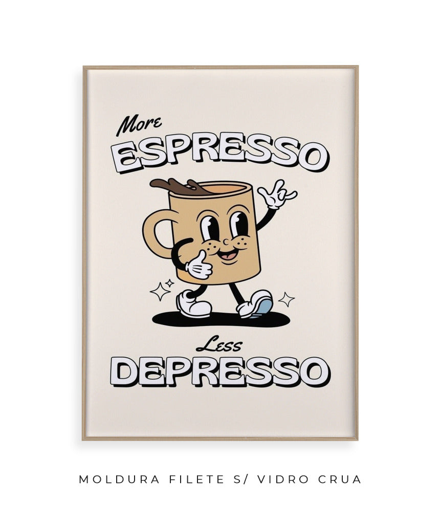 More expresso, less depresso 2