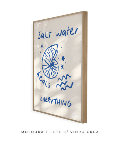 Salt Water heals everything!