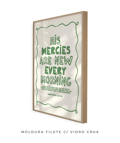 His mercies are new every morning (verde)