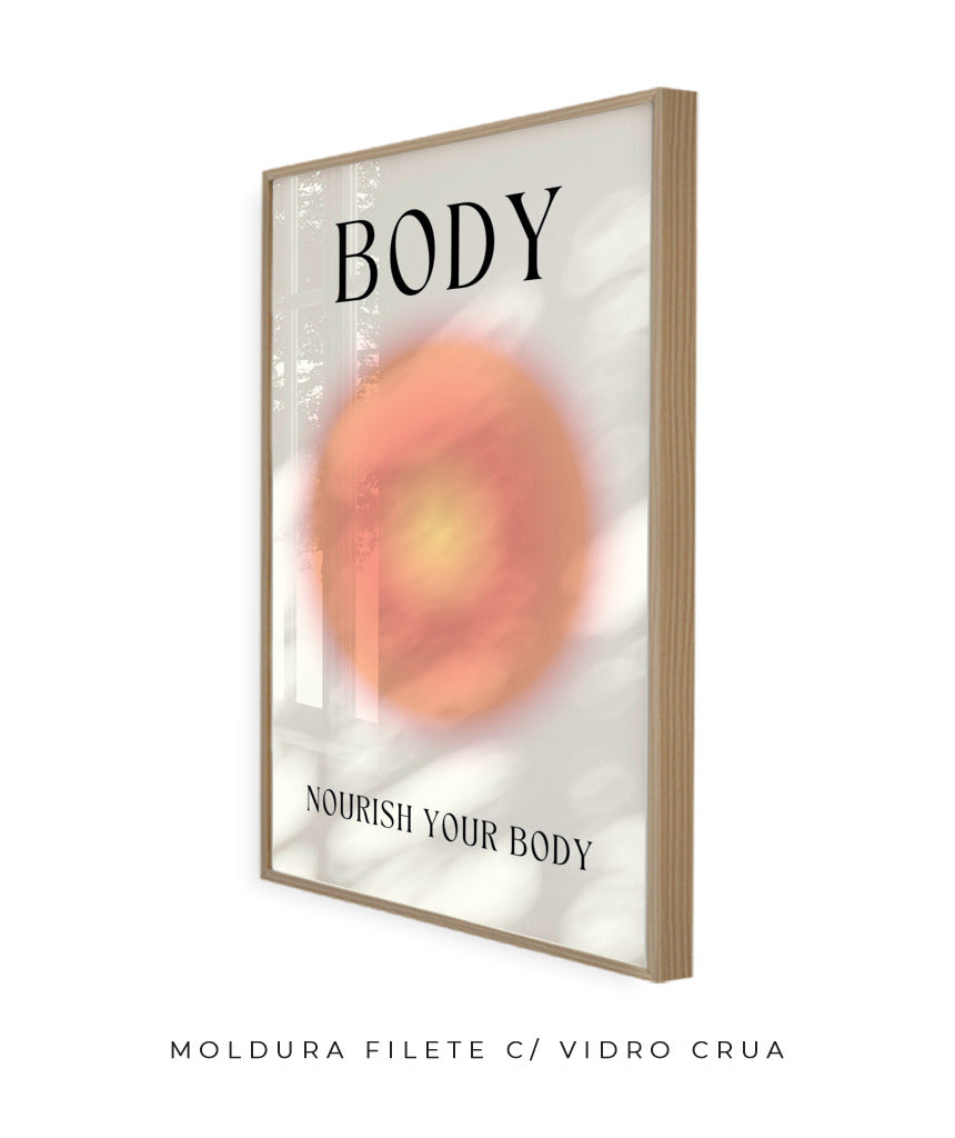 Body- Nourish your body