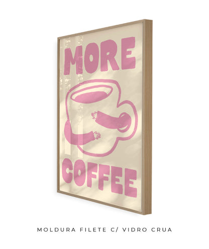 More Coffee- Off white e rosa