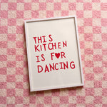 Quadro decorativo This kitchen is for dancing! com moldura branco