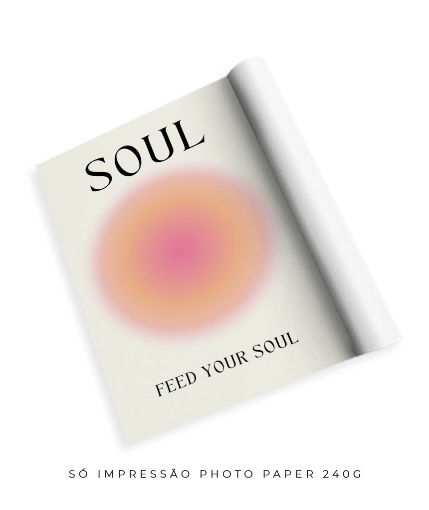 Soul- feed your soul