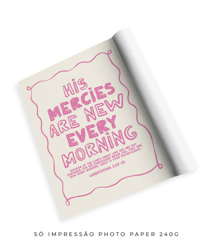 His mercies are new every morning (rosa)