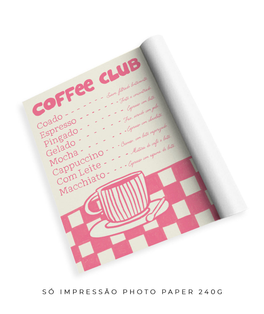 Coffee Club- rosa