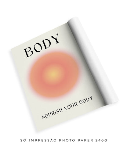 Body- Nourish your body