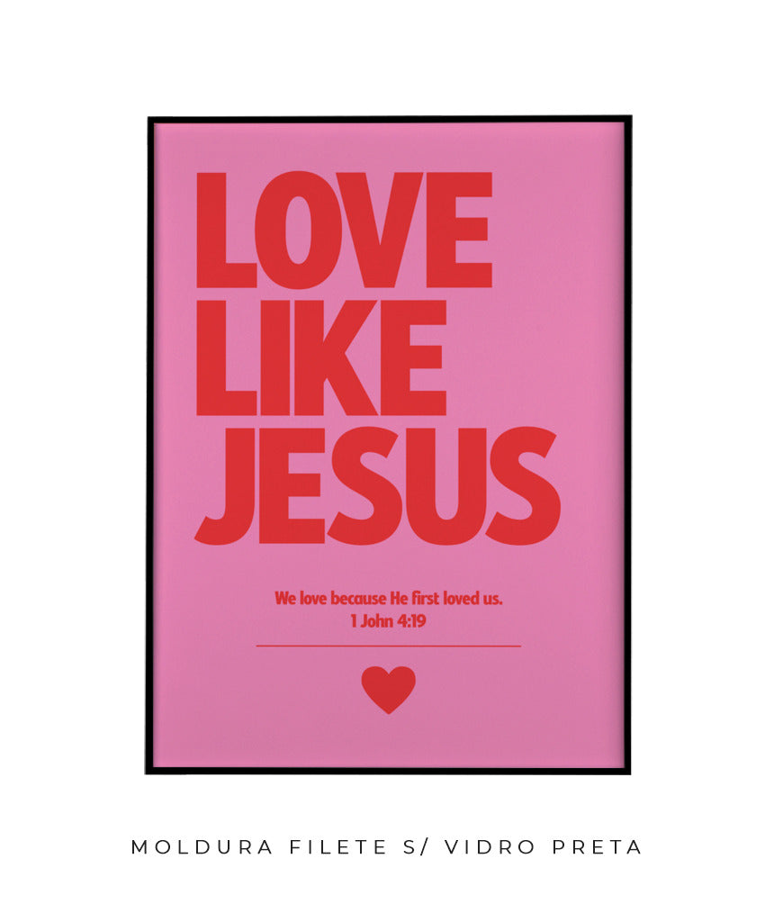 Love like Jesus