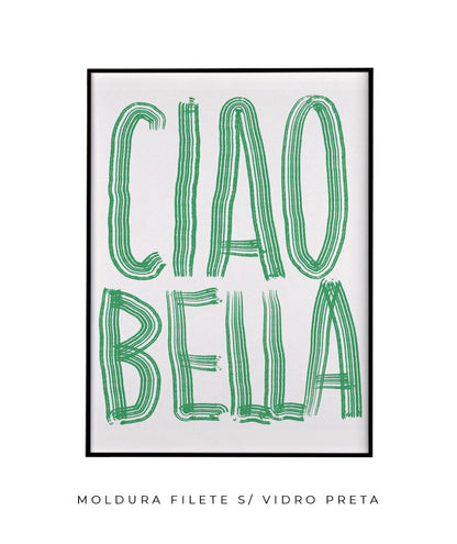 Ciao Bella (verde)