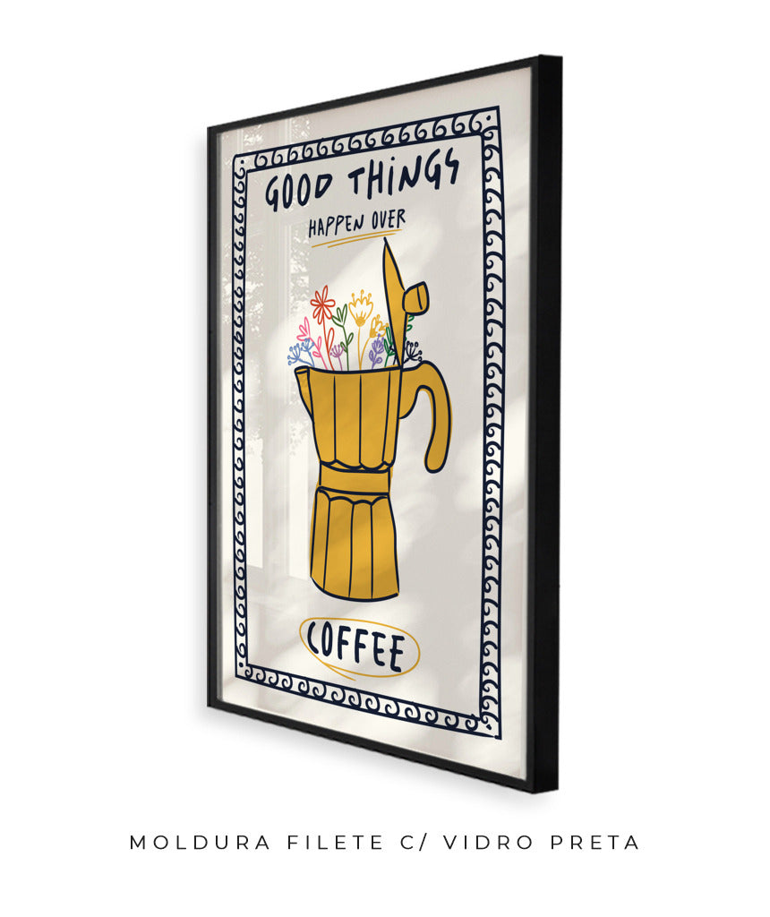 Good things happen over coffee